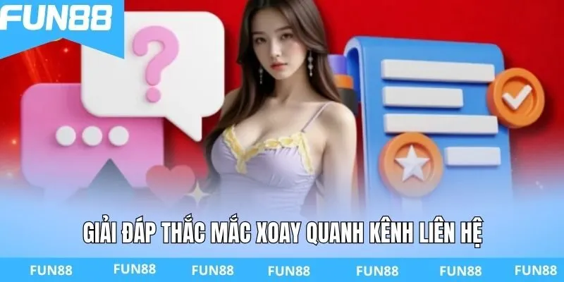 Giải đáp thắc mắc xoay quanh kênh liên hệ