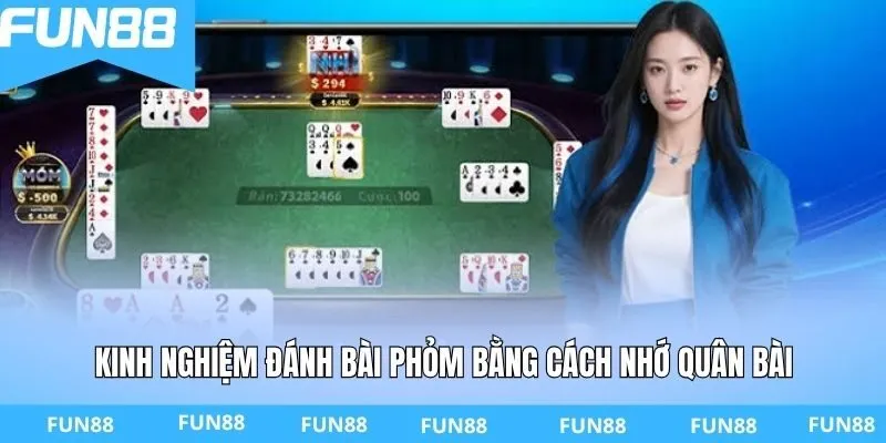 Kinh nghiệm đánh bài phỏm bằng cách nhớ quân bài